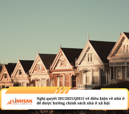 Nghị quyết 201/2025/QH15 về điều kiện về nhà ở để được hưởng chính sách nhà ở xã hội