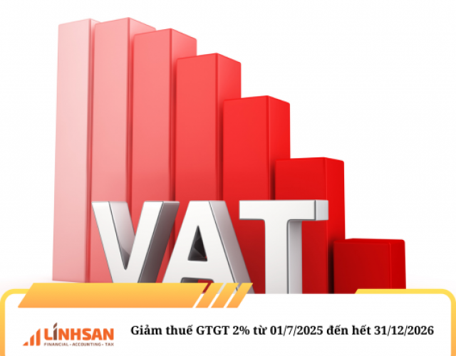Giảm thuế GTGT 2% từ 01/7/2025 đến hết 31/12/2026