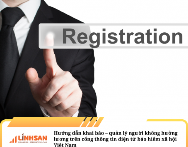 Hướng dẫn khai báo – quản lý người không hưởng lương trên cổng thông tin điện tử bảo hiểm xã hội Việt Nam