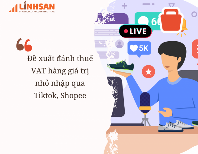 Đề xuất đánh thuế VAT hàng giá trị nhỏ nhập qua Tiktok, Shopee