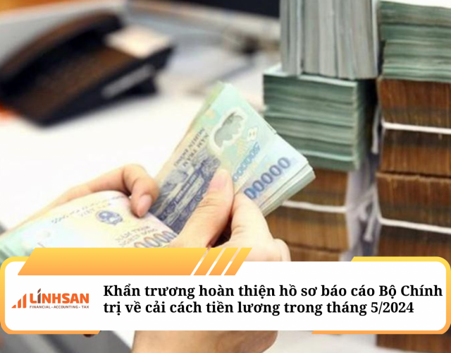 Khẩn trương hoàn thiện hồ sơ báo cáo Bộ Chính trị về cải cách tiền lương trong tháng 5/2024