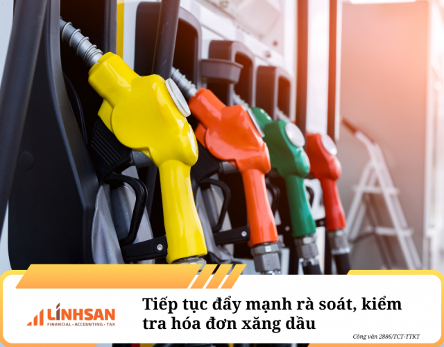 Tiếp tục đẩy mạnh rà soát, kiểm tra hóa đơn xăng dầu