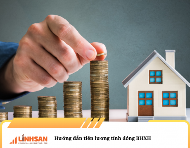Hướng dẫn tiền lương tính đóng BHXH