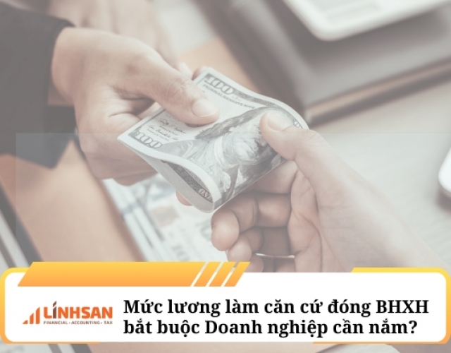 Mức tiền lương làm căn cứ đóng Bảo Hiểm Xã Hội bắt buộc