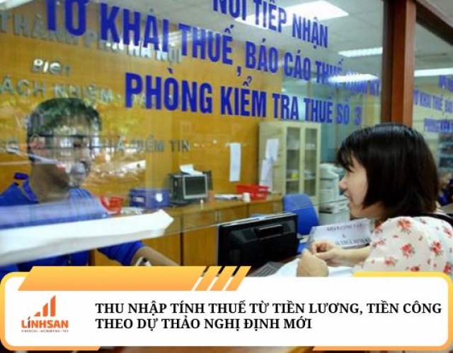 Thu nhập tính thuế từ tiền lương, tiền công theo dự thảo Nghị định mới hướng dẫn thuế TNCN