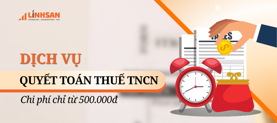 Dịch vụ quyết toán thuế thu nhập cá nhân