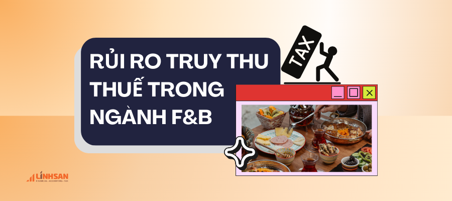 Truy thu thuế ngành F&B