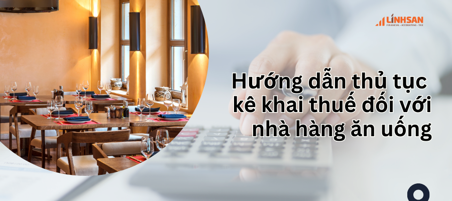 Thủ tục kê khai thuế đối với nhà hàng ăn uống